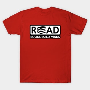 Books Build Minds Read T-Shirt